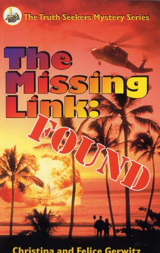 Beispielbild fr The Missing Link: Found (The Truth Seekers Mystery Series, Vol. 1) zum Verkauf von Once Upon A Time Books