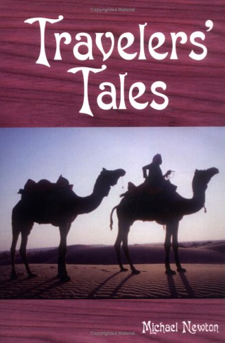 Travelers' Tales (9781931942027) by Michael Newton