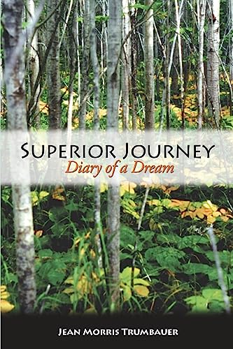 Beispielbild fr Superior Journey: Diary of A Dream zum Verkauf von HPB-Ruby