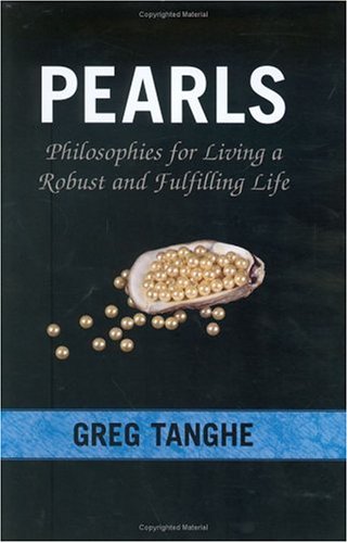 9781931945103: Pearls: Philosophies for Living a Robust and Fulfilling Life