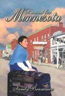 Stock image for Bound For Minnesota for sale by Ergodebooks