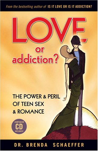 Beispielbild fr Love or Addiction?: The Power & Peril of Teen Sex & Romance [With CDROM] zum Verkauf von ThriftBooks-Dallas