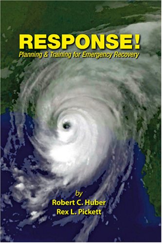 9781931945578: Response!: Planning & Training for Emergency Recovery