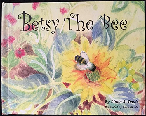 Stock image for Betsy The Bee for sale by Irish Booksellers