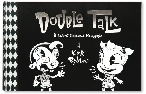 Double Talk - a book of Illustrated Homographs