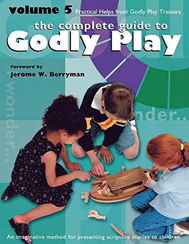 9781931960045: Godly Play Volume 5: Practical Helps from Godly Play Trainers