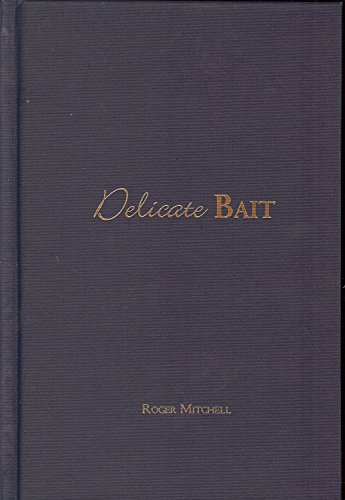 Stock image for Delicate Bait (Akron Series in Poetry) for sale by Bookmans