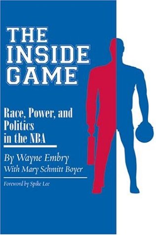 9781931968140: Inside Game: Race, Power and Politics in the NBA (Ohio History and Culture)