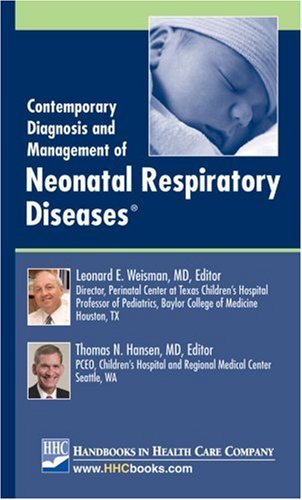Beispielbild fr Contemporary Diagnosis and Management of Neonatal Respiratory Diseases zum Verkauf von Orion Tech