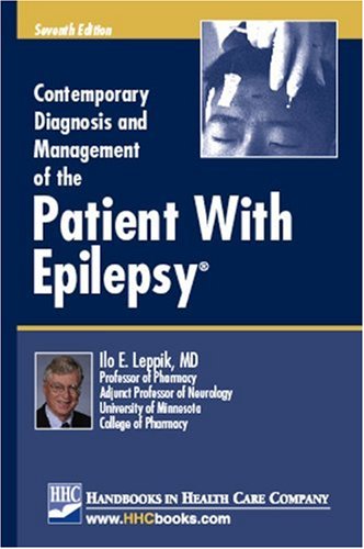Stock image for Contemporary Diagnosis and Management of the Patient With Epilepsy, Sixth Edition for sale by Books of the Smoky Mountains