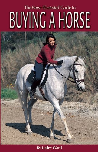 Stock image for Horse Illustrated Guide to Buying a Horse for sale by ThriftBooks-Atlanta