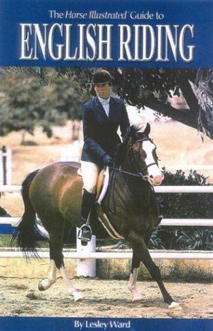 9781931993180: English Riding (Horse Illustrated Guide)