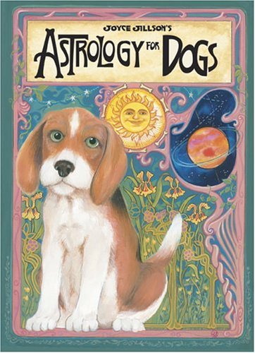 Stock image for Joyce Jillson's Astrology for Dogs for sale by Better World Books