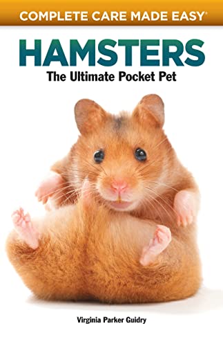 9781931993319: Hamsters: The Ultimate Pocket Pet (CompanionHouse Books) (Complete Care Made Easy)