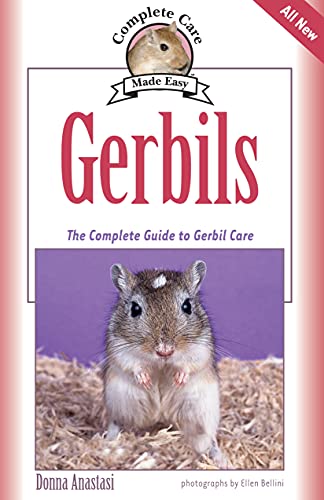9781931993562: Gerbils: The Complete Guide to Gerbil Care (Complete Care Made Easy)