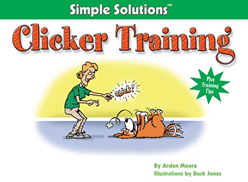 Stock image for Clicker Training (Simple Solutions Series) for sale by Wonder Book