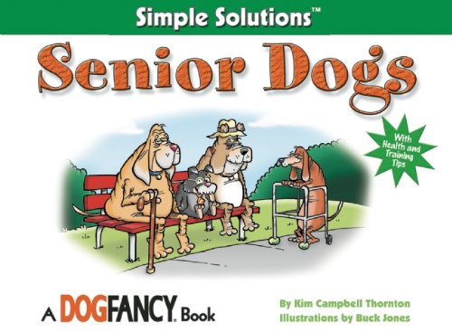 9781931993722: Senior Dogs (Simple Solutions)
