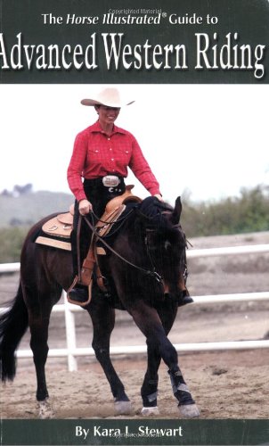 Stock image for Advanced Western Riding (Horse Illustrated Guide) for sale by HPB Inc.