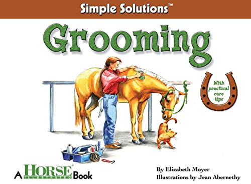 9781931993975: Grooming (Horse Illustrated Simple Solutions)
