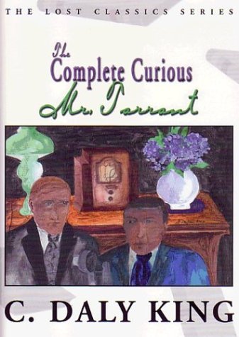 The Complete Curious Mr. Tarrant (9781932009057) by King, C. Daly; Hoch, Edward D.