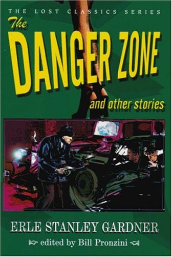 9781932009224: The Danger Zone and Other Stories (Lost Classics)