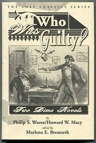 Beispielbild fr Who Was Guilty? Two Dime Novels zum Verkauf von Uncle Hugo's SF/Uncle Edgar's Mystery