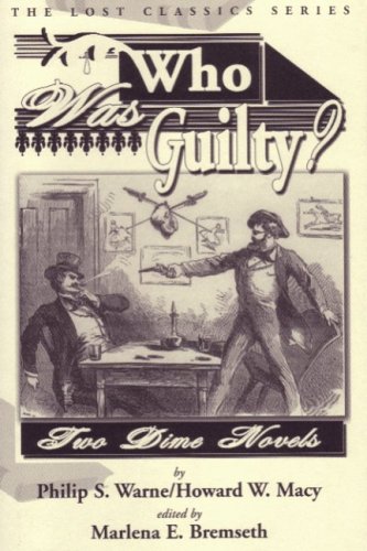 Stock image for WHO WAS GUILTY: TWO DIME NOVELS **The Lost Classic Series** for sale by MURDER BY THE BOOK