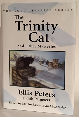 THE TRINITY CAT and Other Mysteries (The Lost Classics Series)