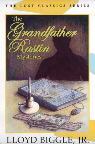 The Grandfather Rastin Mysteries (9781932009576) by Lloyd Biggle; Jr.