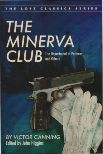 Imagen de archivo de THE MINERVA CLUB: The Department of Patterns and Others a la venta por MURDER BY THE BOOK