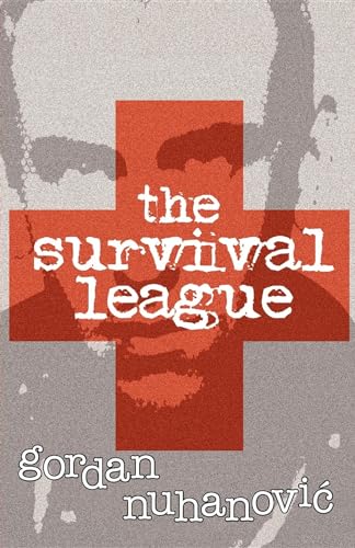 Beispielbild fr The Survival League (New Croatia) zum Verkauf von Revaluation Books