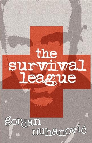 Stock image for The Survival League (New Croatia) for sale by Revaluation Books