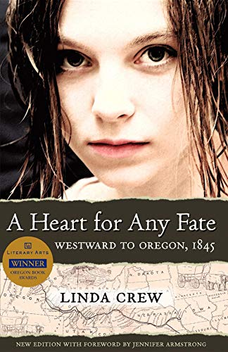 Imagen de archivo de A Heart for Any Fate: Westward to Oregon, 1845 a la venta por Goodwill of Colorado