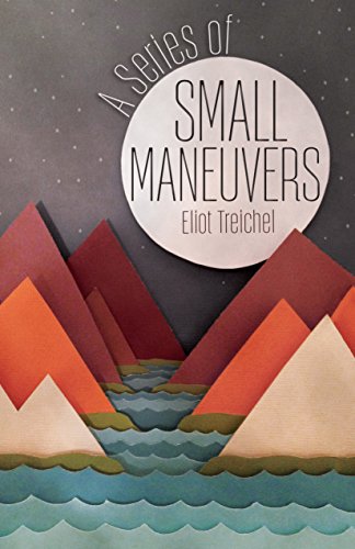 Stock image for A Series of Small Maneuvers for sale by Better World Books