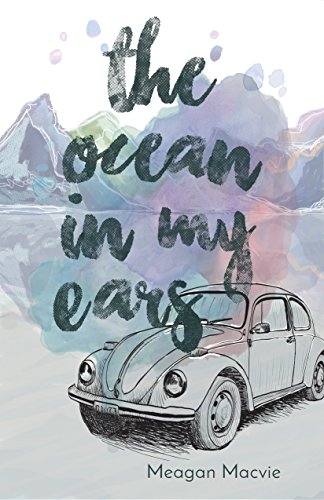 Beispielbild fr The Ocean in My Ears zum Verkauf von Better World Books: West