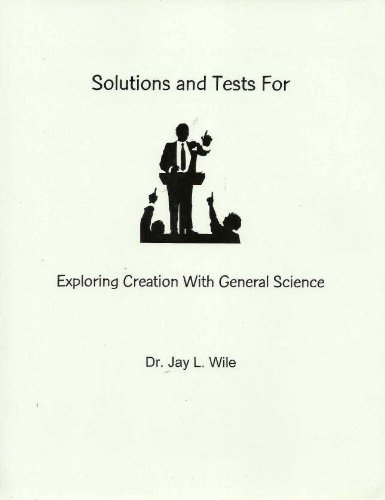 Stock image for Solutions and Tests for Exploring Creation with General Science for sale by ThriftBooks-Reno