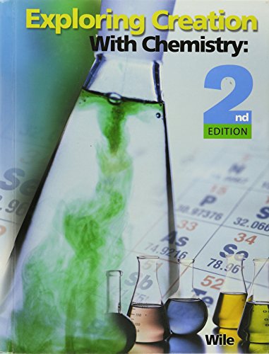 9781932012262: Exploring Creation With Chemistry