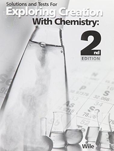 Stock image for Solutions and Tests for Exploring Creation with Chemistry for sale by Wrigley Books