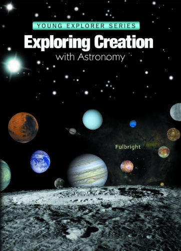 9781932012484: Exploring Creation With Astronomy