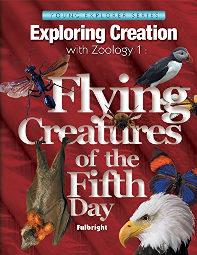 Beispielbild fr Exploring Creatin with Zoology 1: Flying Creatures of the Fifth Day, Textbook (Young Explorer (Apologia Educational Ministries)) zum Verkauf von SecondSale