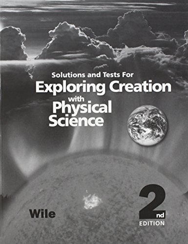 Imagen de archivo de Exploring Creation with Physical Science - Solutions and Tests Manual a la venta por ThriftBooks-Atlanta