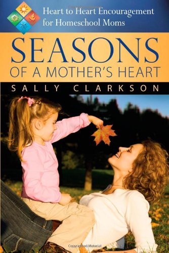 Imagen de archivo de Seasons of a Mothers Heart a la venta por gwdetroit
