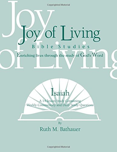 Beispielbild fr Isaiah (Joy of Living Bible Studies) zum Verkauf von GF Books, Inc.