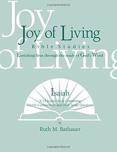 Stock image for Isaiah (Joy of Living Bible Studies) for sale by GF Books, Inc.