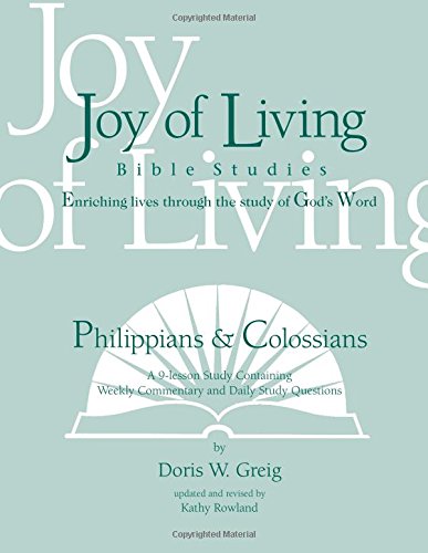 9781932017403: Philippians & Colossians (Joy of Living Bible Studies)