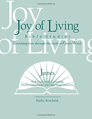Beispielbild fr James (Joy of Living Bible Studies) zum Verkauf von GF Books, Inc.