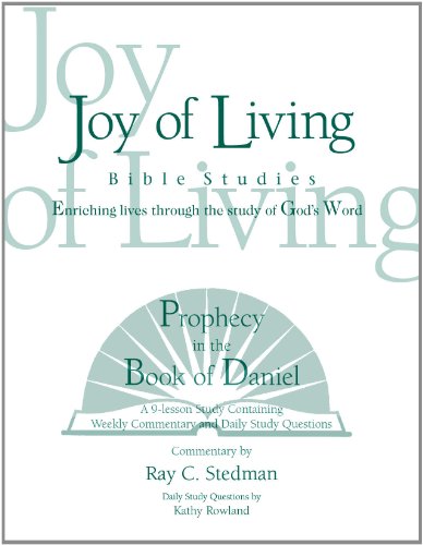 Stock image for Prophecy in the Book of Daniel (Joy of Living Bible Studies) for sale by Books Unplugged
