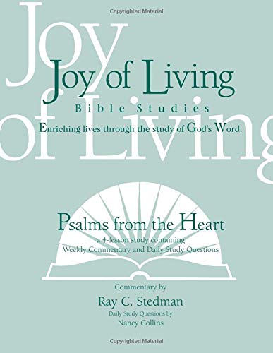 Stock image for Psalms from the Heart (Joy of Living Bible Studies) for sale by Books Unplugged