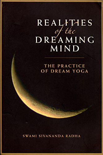9781932018004: Realities of the Dreaming Mind: The Practice of Dream Yoga: The Practice of Dream Yoga New Edition