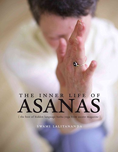 Stock image for The Inner Life of Asanas : The Best of Hidden Language Hatha Yoga from Ascent Magazine for sale by Better World Books